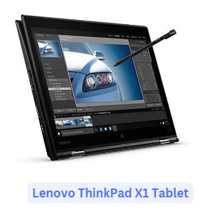 Android Tablets for Architectures Lenovo ThinkPad X1 Tablet