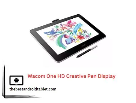 Wacom One HD Creative Pen Display