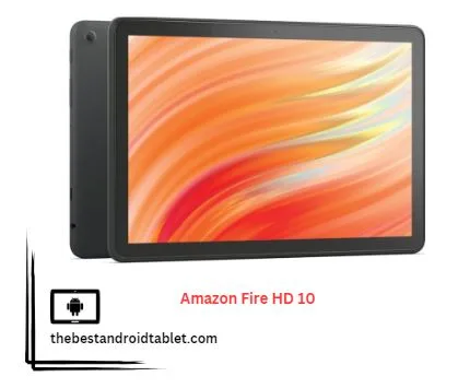tablets for video editing Amazon fire hd 10