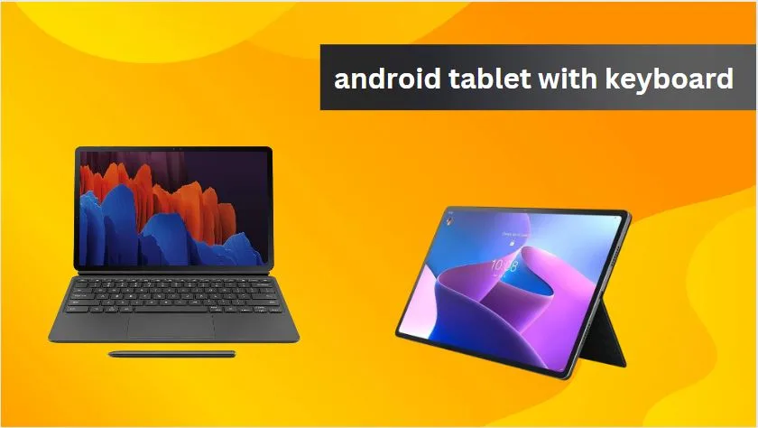 android-tablet-with-keyboard