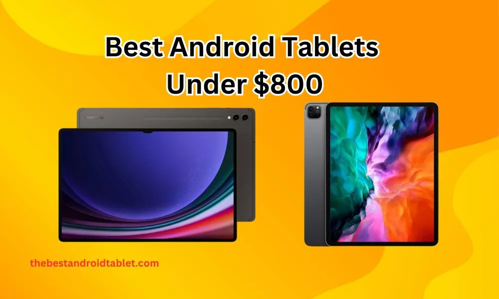Best-android-tablet-under-800